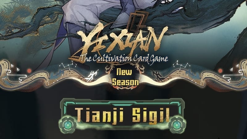Yi Xian: The Cultivation Card Game Announces Season 8 - Tianji Sigil